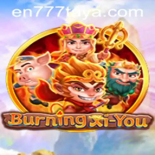 Exploring the Mystical World of BurningXiYou: A Gaming Odyssey